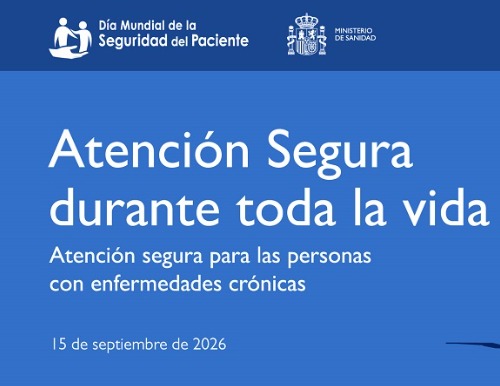 Jornada Dia Mundial de la seguridad del paciente 2026 “Atención segura durante toda la vida”